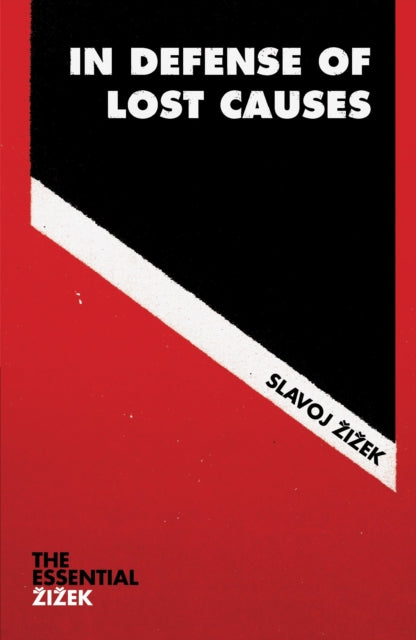 In Defense Of Lost Causes