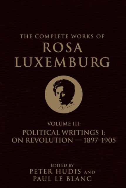 Complete Works Of Rosa Luxemburg Vol Iii