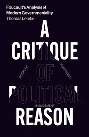 Foucaults Analysis Of Modern Governmenta