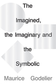 Imagined The Imaginary & The Symbolic Lb