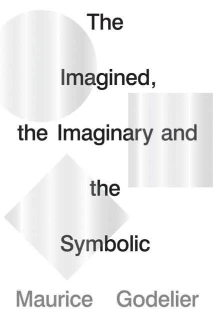 Imagined The Imaginary & The Symbolic Lb