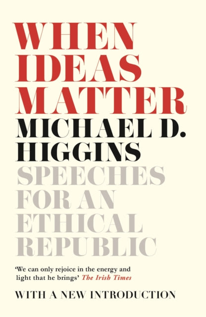 When Ideas Matter By Higgins, Michael D