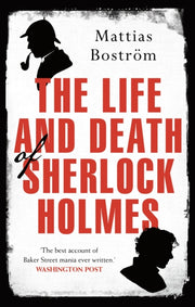 Life & Death Of Sherlock Holmes