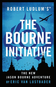 Robert Ludlums The Bourne Initiative