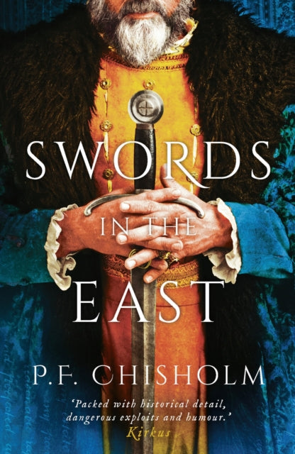 Swords In The East By Chisholm, P F
