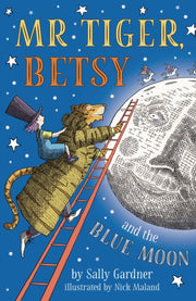 Mr Tiger Betsy & The Blue Moon
