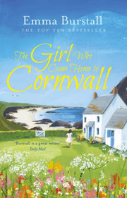 Girl Who Came Home To Cornwall By Burstall, Emma