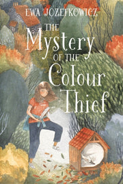 Mystery Of The Colour Thief By Jozefkowicz, Ewa