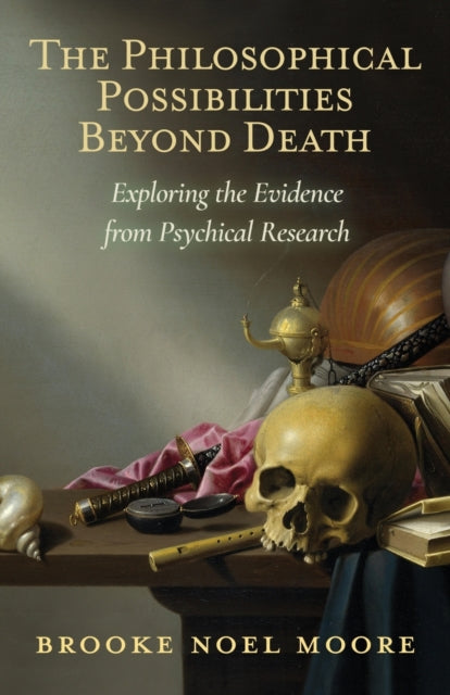The Philosophical Possibilities Beyond D By Moore, Brooke, Noel