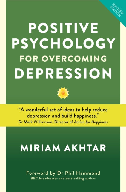 Positive Psychology For Overcoming Depre