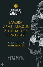 Samurai Arms Armour & The Tactics Of War