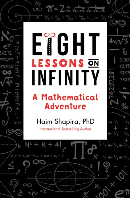 Eight Lessons On Infinity