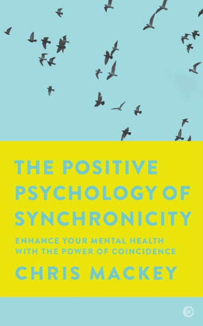Positive Psychology Of Synchronicity