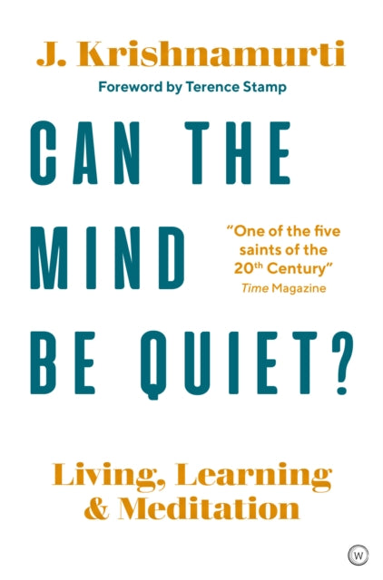 Can The Mind Be Quiet