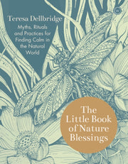 Little Book Of Nature Blessings By Dellbridge , Teresa