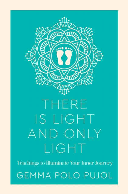 There Is Light & Only Light By Polo Pujol, Gemma