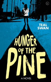 Hunger Of The Pine