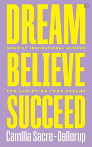 Dream Believe Succeed
