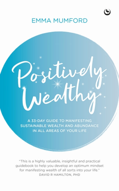 Positively Wealthy By Mumford, Emma