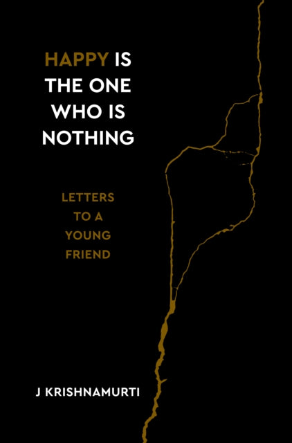 Happy Is The One Who Is Nothing