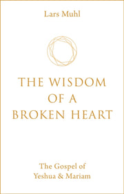 Wisdom Of A Broken Heart The