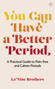 You Can Have A Better Period