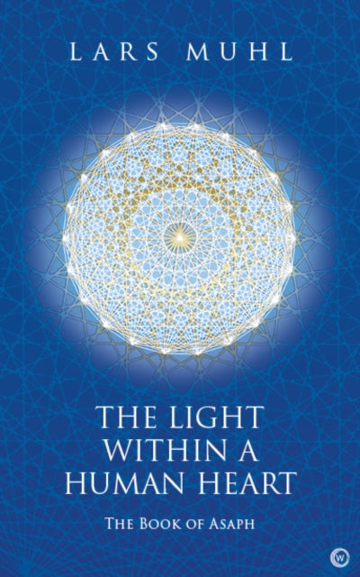 Light Within The Human Heart By Muhl, Lars