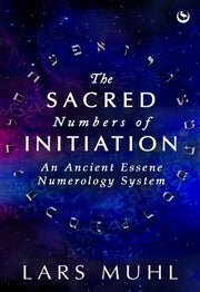Sacred Numbers Of Initiation