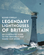 Legendary Lighthouses Of Britain