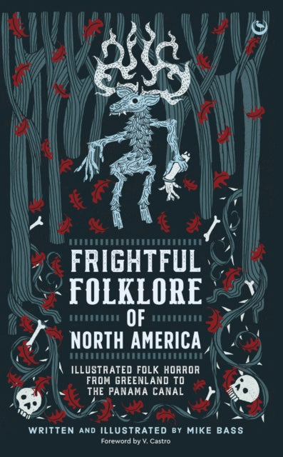 Frightful Folklore Of North America