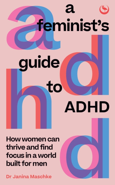 Feminists Guide To Adhd