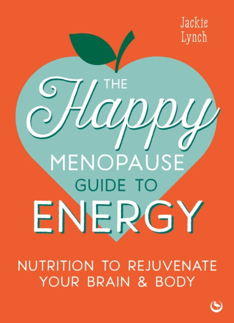Happy Menopause Guide To Energy