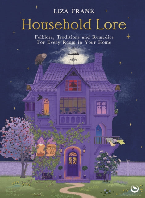 Household Lore By Frank, Liza