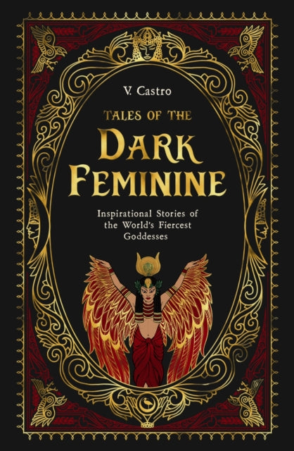 Tales Of The Dark Feminine By Castro, V