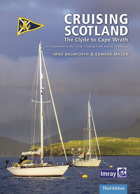 Ccc Cruising Scotland Clyde To Cape Wrah By <![cdata[]]>