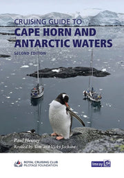 Cruising Guide To Cape Horn & Antarctic