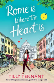 Rome Is Where The Heart Is: An Uplifting