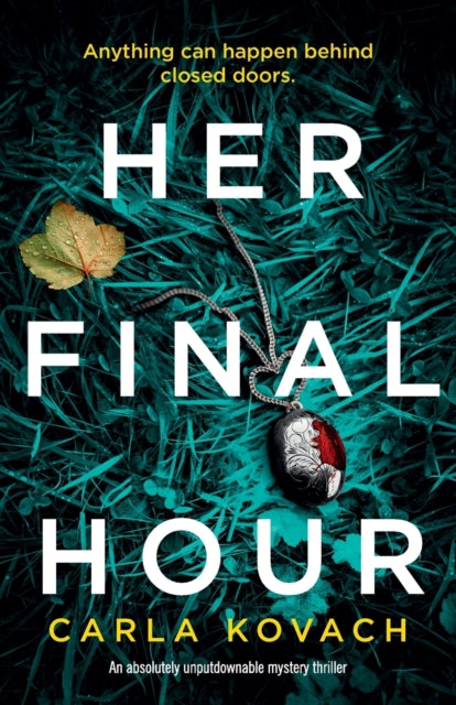 Her Final Hour: An Absolutely Unputdowna