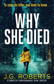 Why She Died: A Completely Unputdownable