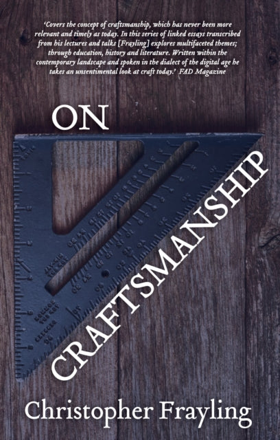 On Craftsmanship By Frayling, C
