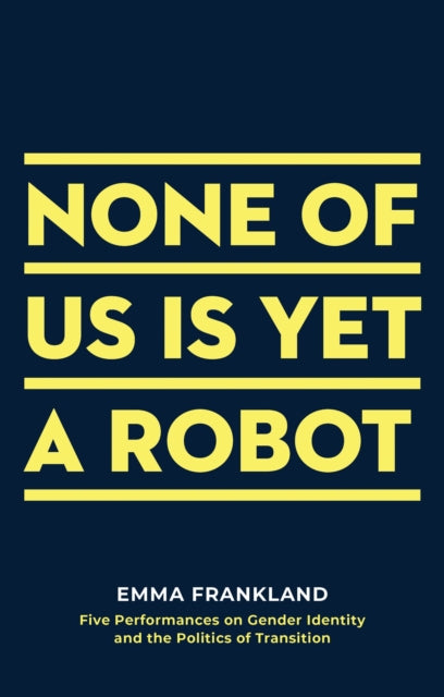 None Of Us Is Yet A Robot