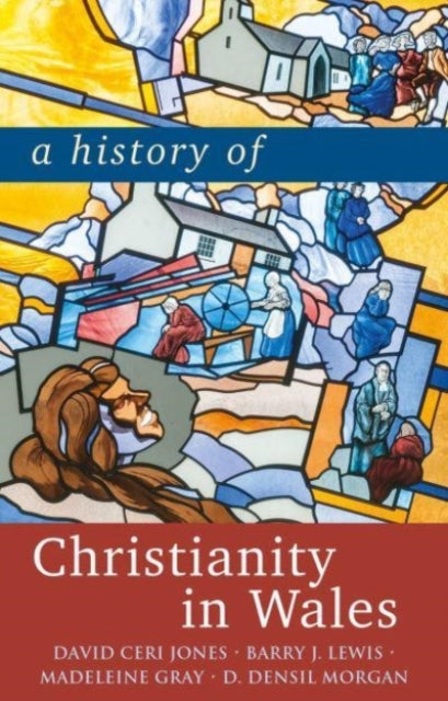 History Christianity Wales Jones Et Alp By History Christianity Wales Jones Et Alp