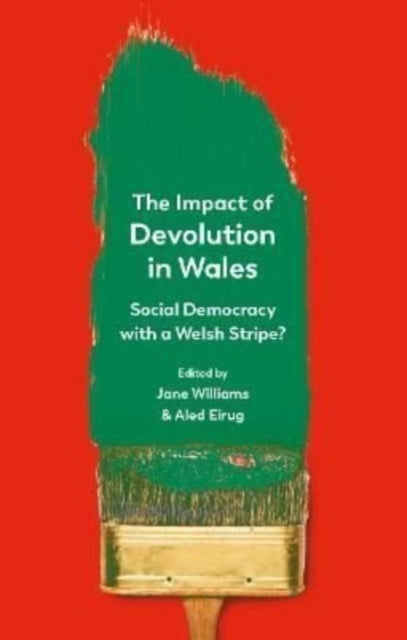 Impact Of Devolution In Wales