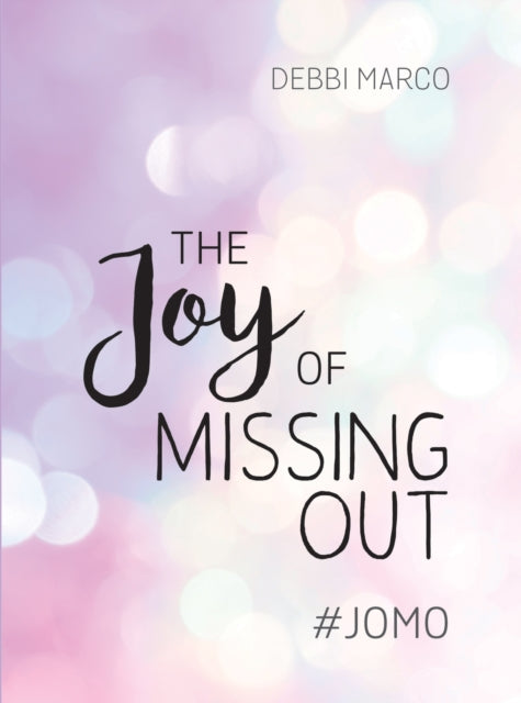 Joy Of Missing Out
