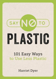Say No To Plastic