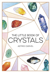 Little Book Of Crystals By Carvel, Astrid