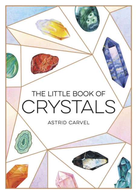 Little Book Of Crystals By Carvel, Astrid