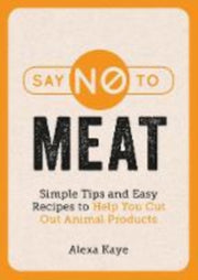 Say No To Meat