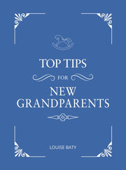 Top Tips For New Grandparents