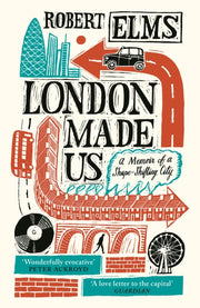 London Made Us